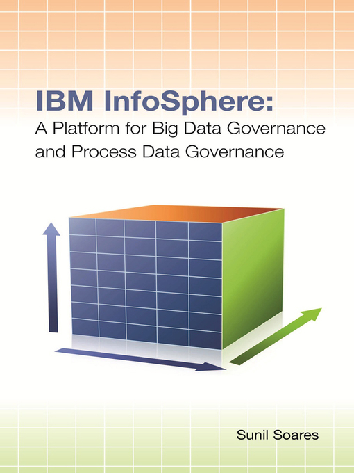 Title details for IBM InfoSphere by Sunil Soares - Available